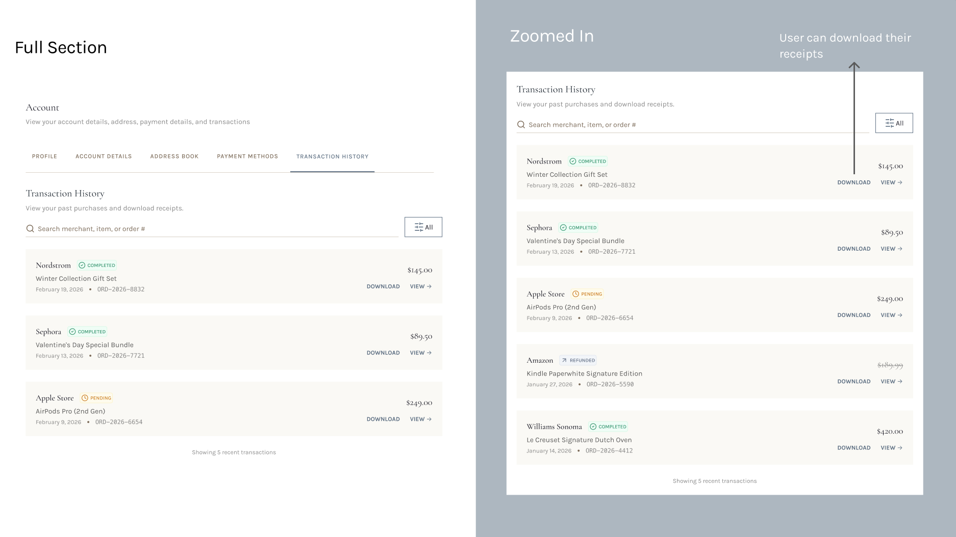 Transaction History with searchable log of purchases
